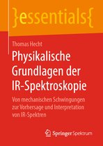 essentials- Physikalische Grundlagen der IR-Spektroskopie