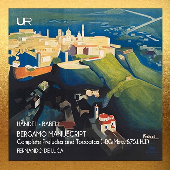 Fernando De Luca - Händel & Babell - Bergamo Manuscript (CD)