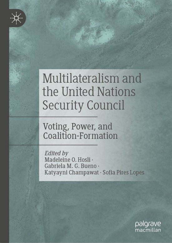 Multilateralism and the United Nations Security Council - cover