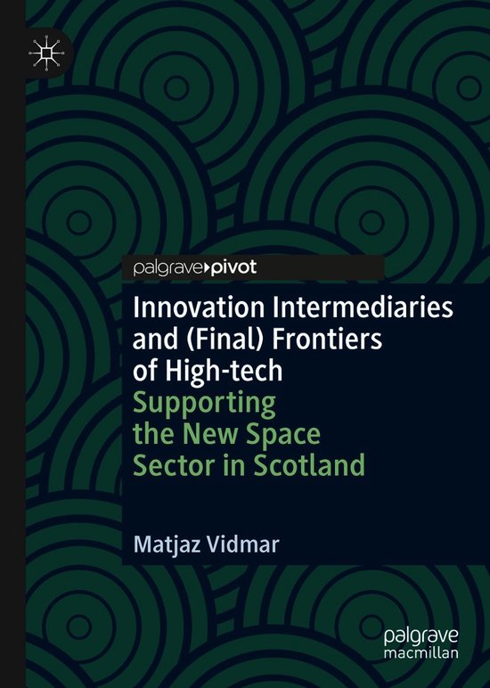Innovation Intermediaries and Final Frontiers of High tech - cover