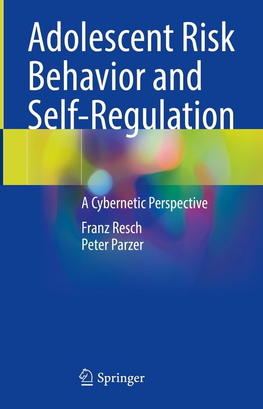 Adolescent Risk Behavior and Self Regulation - cover