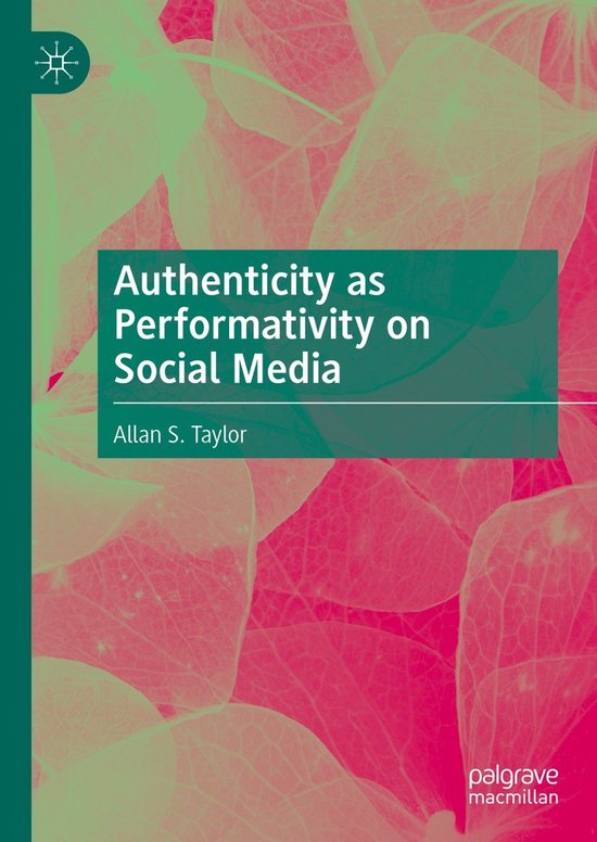 Authenticity as Performativity on Social Media - cover