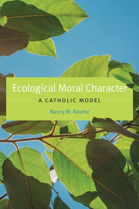 Moral Traditions series - Ecological Moral Character - cover