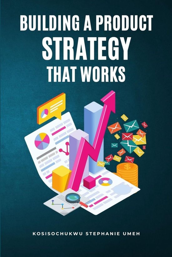 Building a Product Strategy That Works - cover