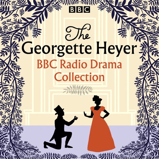 The Georgette Heyer BBC Radio Drama Collection - cover