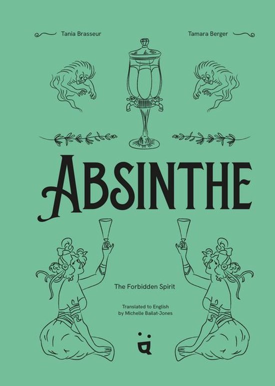 Absinthe: The Forbidden Spirit - cover