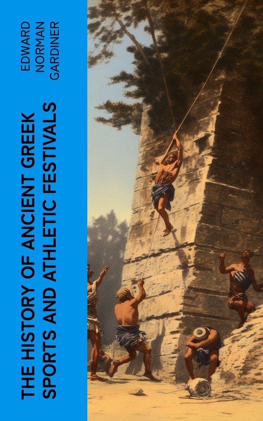 The History of Ancient Greek Sports and Athletic Festivals - cover