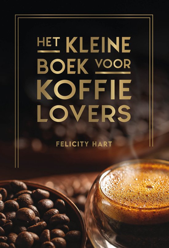 Het kleine boek voor koffielovers – Hardcover