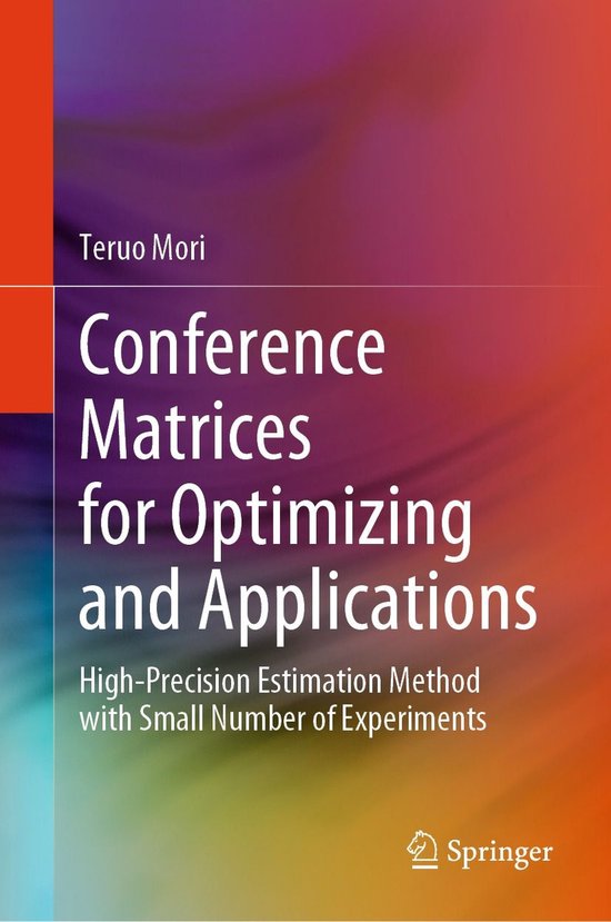 Conference Matrices for Optimizing and Applications - cover