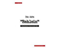 Die Akte "Rehlein"