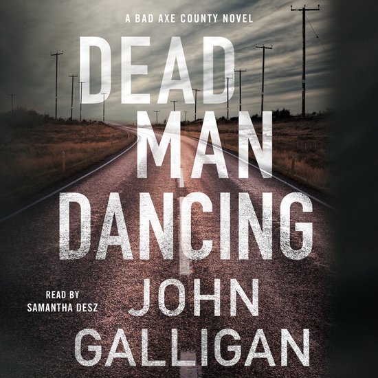 A Bad Axe County Novel- Dead Man Dancing - cover