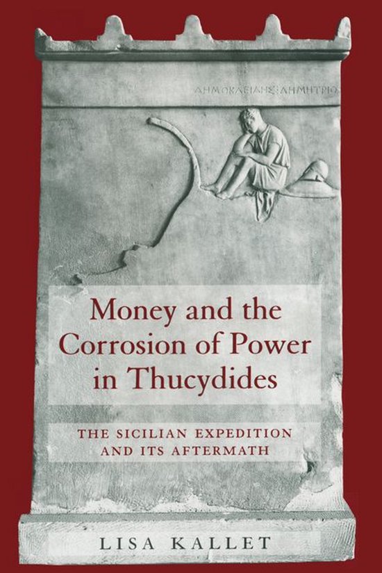 Money and the Corrosion of Power in Thucydides - cover