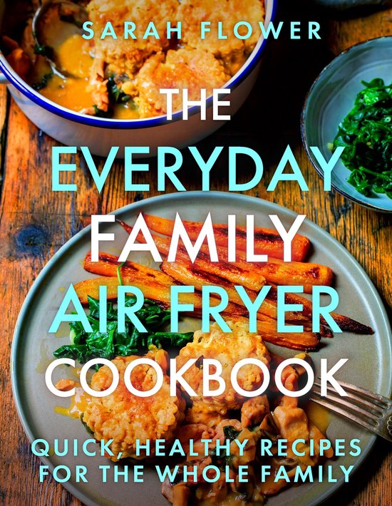 The Everyday Family Air Fryer Cookbook - cover