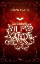 Lea Leonardt - Blutsbande. Vampirroman