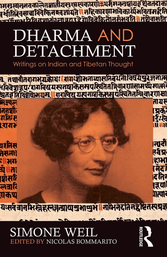 Dharma and Detachment: Writings on Indian and Tibetan Thought