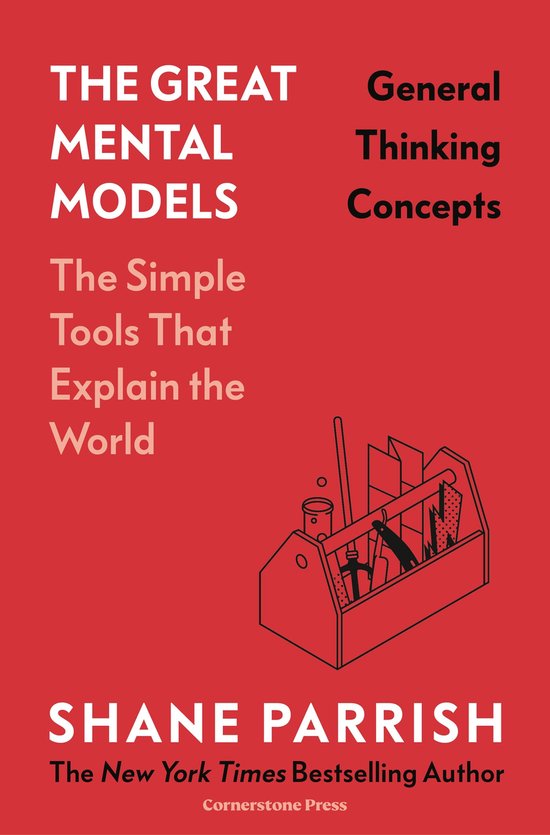 The Great Mental Models: General Thinking Concepts - cover