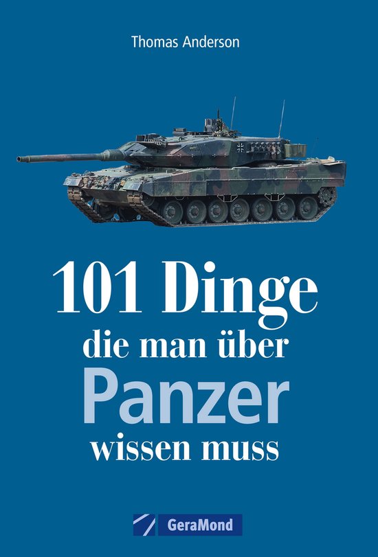 101 Dinge, die man über Panzer wissen muss - cover