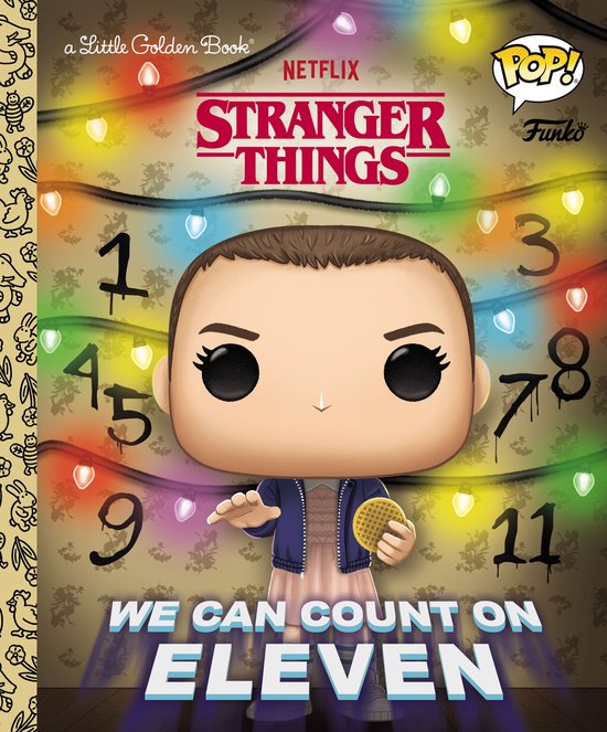 Little Golden Book - Stranger Things: We Can Count on Eleven ... - cover