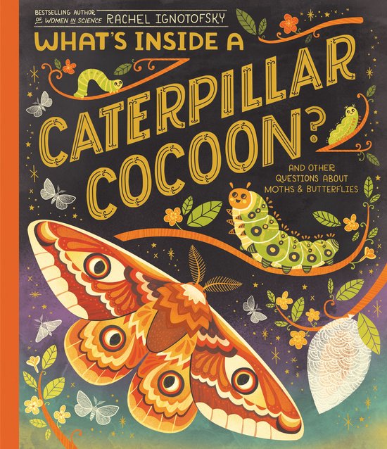What's Inside - What's Inside a Caterpillar Cocoon? - cover