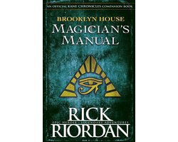 The Kane Chronicles - Brooklyn House Magician's Manual