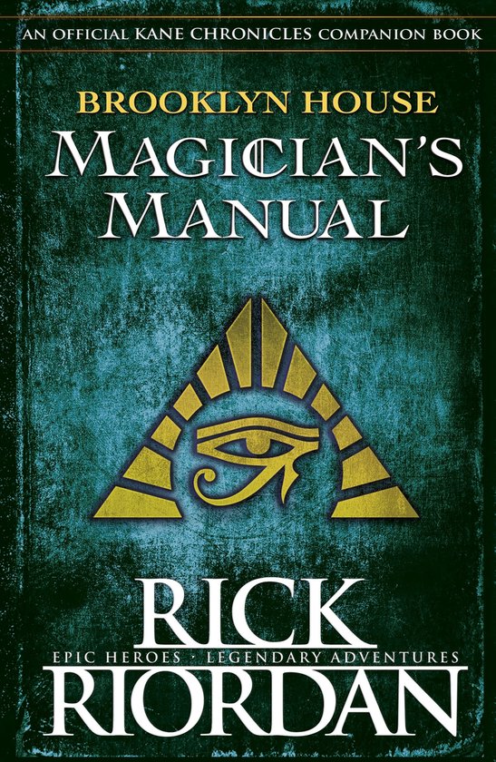 The Kane Chronicles - Brooklyn House Magician's Manual - cover