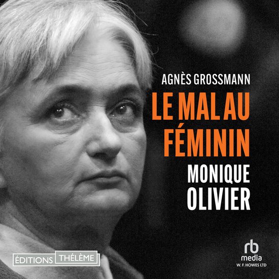 Monique Olivier, le mal au féminin - cover
