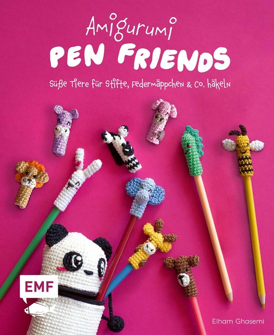 Amigurumi Pen Friends – Süße Tiere für Stifte, Federmä ... - cover