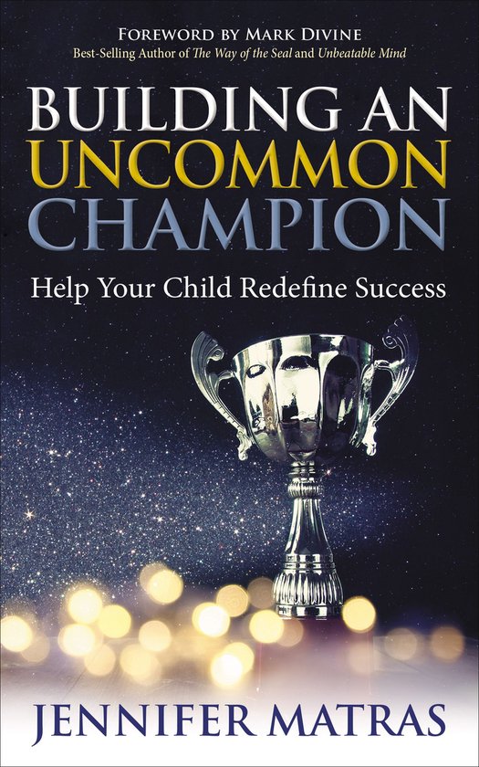 Building an Uncommon Champion - cover