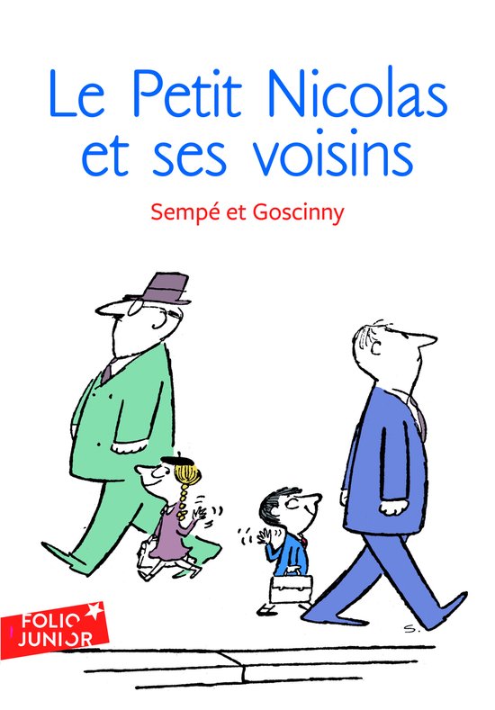Couverture du livre 'Le Petit Nicolas et ses voisins' illustrant deux adultes et deux enfants marchant côte à côte. Logo Folio Junior.