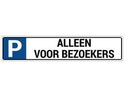 Parkeerbord alleen voor bezoekers - met 4 boorgaten - dibond materiaal - 52 x 11 cm
