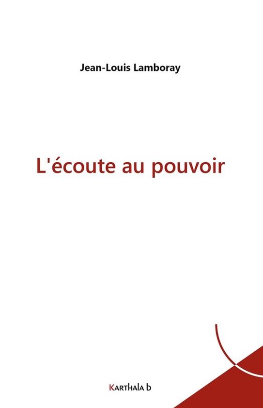 Tangente - L'écoute au pouvoir