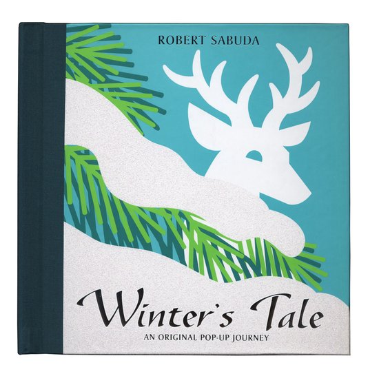 Boek "Winter's Tale" van Robert Sabuda met een witte hertkop, groene dennentakken en sneeuw op een blauwe achtergrond. "Winter's Tale AN ORIGINAL POP-UP JOURNEY".