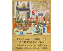 Persian Gardens and Pavilions