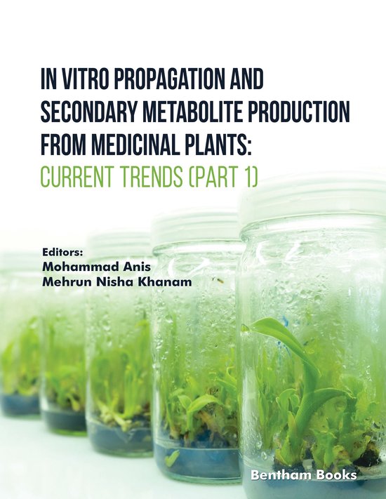 In Vitro Propagation and Secondary Metabolite Production fro ... - cover