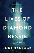 The Lives of Diamond Bessie