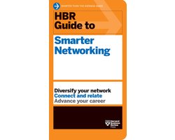 HBR Guide- HBR Guide to Smarter Networking (HBR Guide Series)