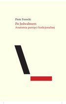 Współczesne badania nad polską literaturą i kulturą - Po Jedwabnem