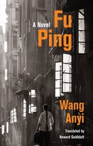 Fu Ping A Novel Weatherhead Books on Asia