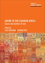 Ageing in a Global Context- Ageing in Sub-Saharan Africa