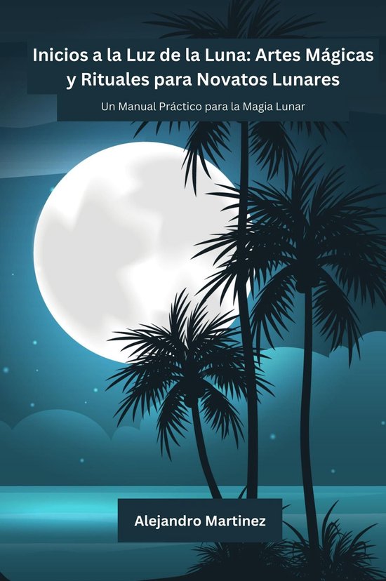 Inicios a la Luz de la Luna