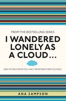 I Wandered Lonely As A Cloud