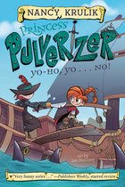 Princess Pulverizer- Yo-Ho, Yo . . . NO! #8