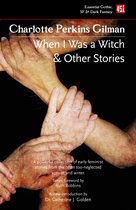 Foundations of Feminist Fiction- When I Was a Witch & Other Stories