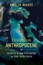 Destination Anthropocene