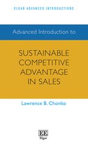 Elgar Advanced Introductions series- Advanced Introduction to Sustainable Competitive Advantage in Sales