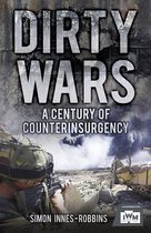 Dirty Wars A Century Of Counterinsurgenc
