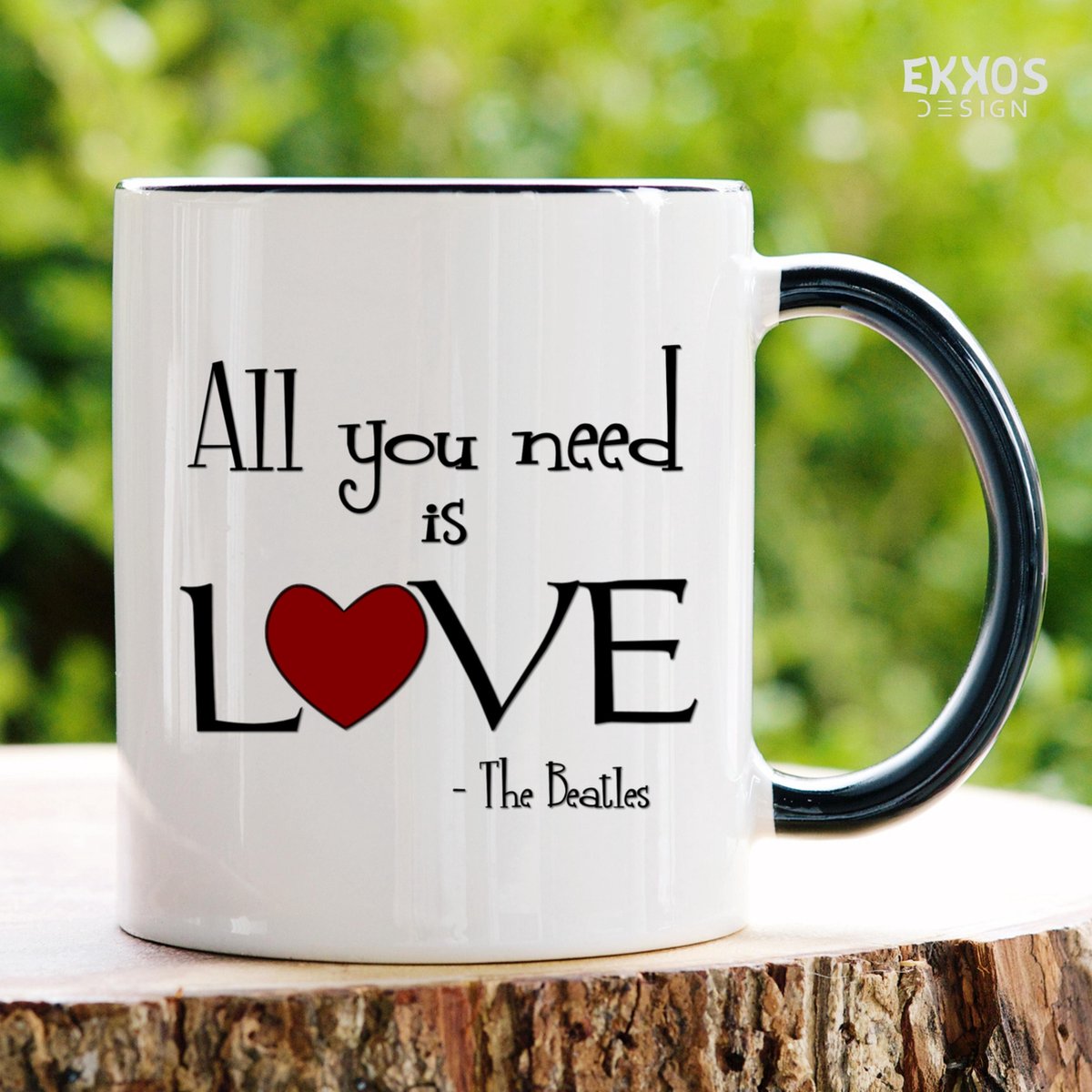 The Beatles All You Need is LOVE - Mok met tekst - Grappige mok - Verjaardag cadeau - Cadeau voor man - Cadeau voor vrouw - Cadeau voor haar - Cadeau voor hem - Grappige cadeau - Thee glazen - Valentijn cadeautjes - Koffiekopjes