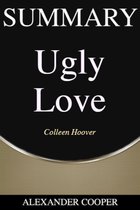 Self-Development Summaries 1 - Summary of Ugly Love