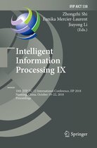 IFIP Advances in Information and Communication Technology- Intelligent Information Processing IX