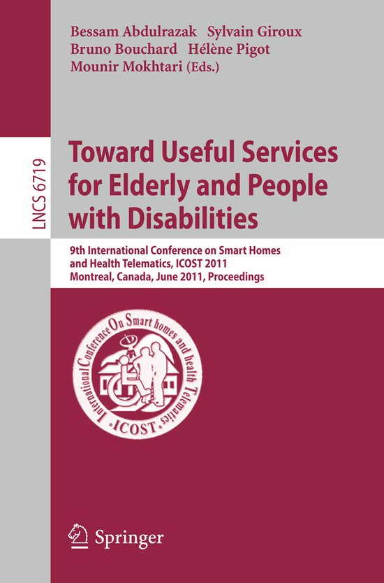 Towards Useful Services for Elderly and People with Disabili ... - cover